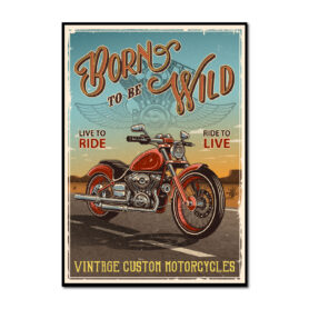 Poster motor "born to be wild, live to ride, ride to live" route 66 USA America Verenigde Staten van Amerika Freedom